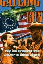 Watch The Gatling Gun Zmovie