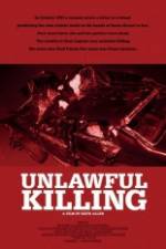 Watch Unlawful Killing Zmovie