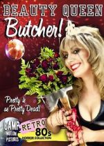 Watch Beauty Queen Butcher Zmovie