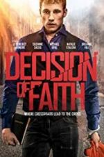 Watch Decision of Faith Zmovie