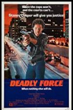 Watch Deadly Force Zmovie