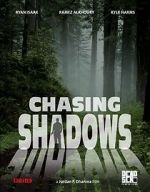 Watch Chasing Shadows Zmovie