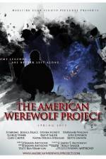 Watch The American Werewolf Project Zmovie