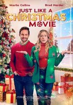 Watch Just Like a Christmas Movie Zmovie