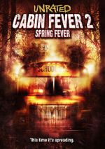 Watch Cabin Fever 2: Spring Fever Zmovie