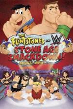 Watch The Flintstones & WWE: Stone Age Smackdown Zmovie