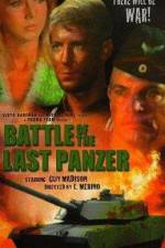 Watch The Battle of the Last Panzer Zmovie