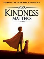 Watch Kindness Matters Zmovie