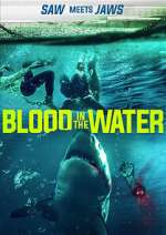 Watch Blood in the Water (I) Zmovie