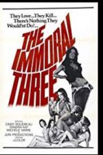 Watch The Immoral Three Zmovie