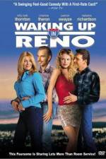 Watch Waking Up in Reno Zmovie