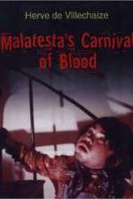 Watch Malatesta's Carnival of Blood Zmovie