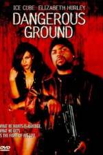 Watch Dangerous Ground Zmovie