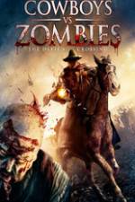 Watch Cowboys vs. Zombies Zmovie