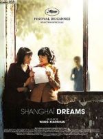 Watch Shanghai Dreams Zmovie