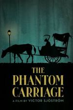 Watch The Phantom Carriage Zmovie