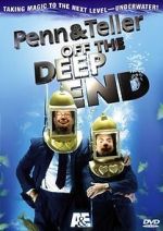 Watch Penn & Teller: Off the Deep End Zmovie