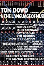 Watch Tom Dowd & the Language of Music Zmovie