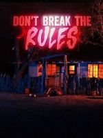 Watch Don\'t Break the Rules Zmovie