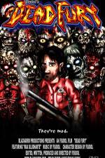 Watch Dead Fury Zmovie