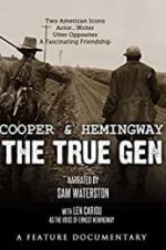 Watch Cooper and Hemingway: The True Gen Zmovie