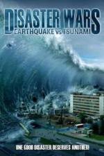 Watch Disaster Wars: Earthquake vs. Tsunami Zmovie