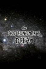 Watch The Astronomer's Dream Zmovie