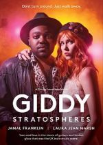 Watch Giddy Stratospheres Zmovie