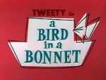 Watch A Bird in a Bonnet Zmovie