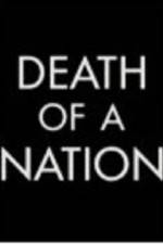 Watch Death of a Nation The Timor Conspiracy Zmovie