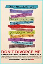 Watch Don\'t Divorce Me! Kids\' Rules for Parents on Divorce Zmovie
