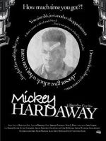 Watch Mickey Hardaway Zmovie