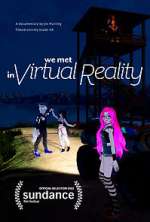 Watch We Met in Virtual Reality Zmovie