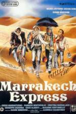 Watch Marrakech Express Zmovie