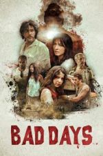 Watch Bad Days Zmovie