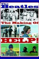 Watch The Beatles: The Making of Help! Zmovie