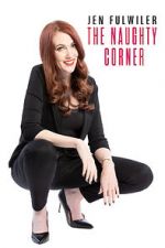 Watch Jen Fulwiler: The Naughty Corner Zmovie