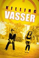 Watch Killing Vasser Zmovie