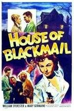 Watch House of Blackmail Zmovie