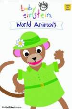 Watch Baby Einstein: World Animals Zmovie