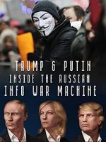 Watch Inside the Russian Info War Machine Zmovie