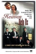 Watch Heaven Help Us Zmovie