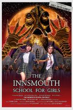 Watch The Innsmouth School for Girls Zmovie