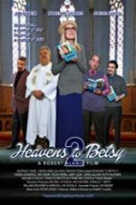 Watch Heavens to Betsy 2 Zmovie