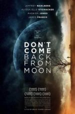 Watch Don\'t Come Back from the Moon Zmovie