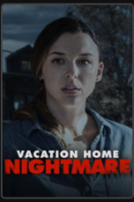 Watch Vacation Home Nightmare Zmovie