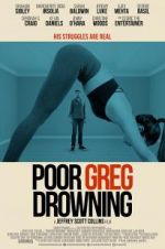 Watch Poor Greg Drowning Zmovie