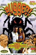 Watch Bugged Zmovie