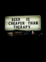 Watch Beer Is Cheaper Than Therapy Zmovie