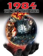 Watch 1984: The New World Order Zmovie